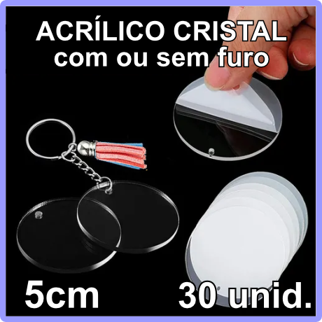 Pingente de Chaveiro em Acrílico Cristal 2mm Sem Gravação - Redondo 5cm - Pct 30 unid.